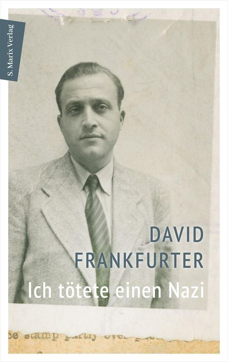 David Frankfurter: Ich tötete einen Nazi, Buch