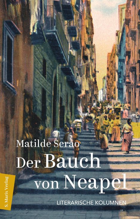 Matilde Serao: Der Bauch von Neapel, Buch