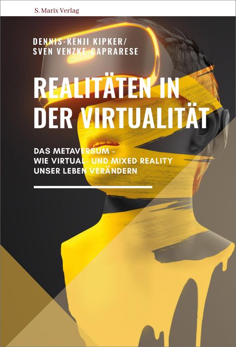 Dennis-Kenji Kipker: Realitäten in der Virtualität, Buch