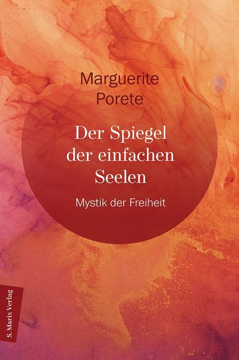 Marguerite Porete: Der Spiegel der einfachen Seele, Buch