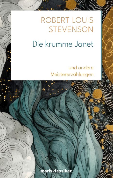 Robert Louis Stevenson: Die krumme Janet, Buch