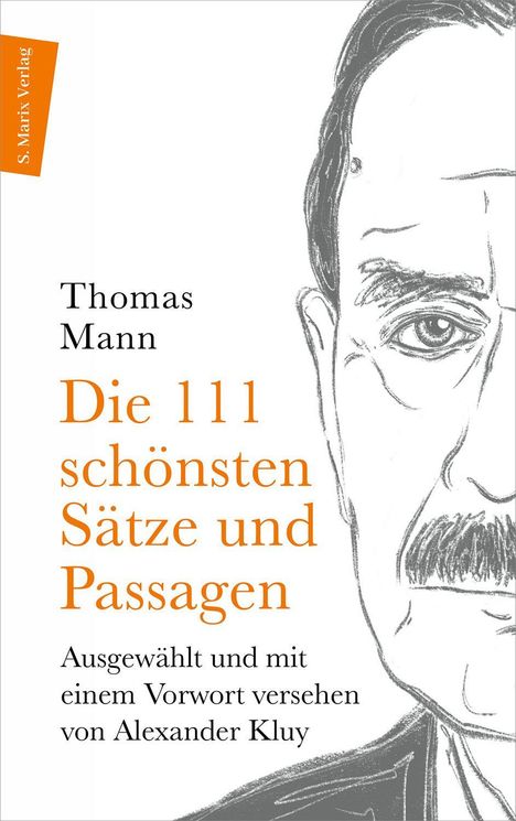 Buchtitel: "Die 111 schönsten Sätze und Passagen". Halbseitiges Porträt eines Mannes, strenger Blick. Links: Verlagssignet.