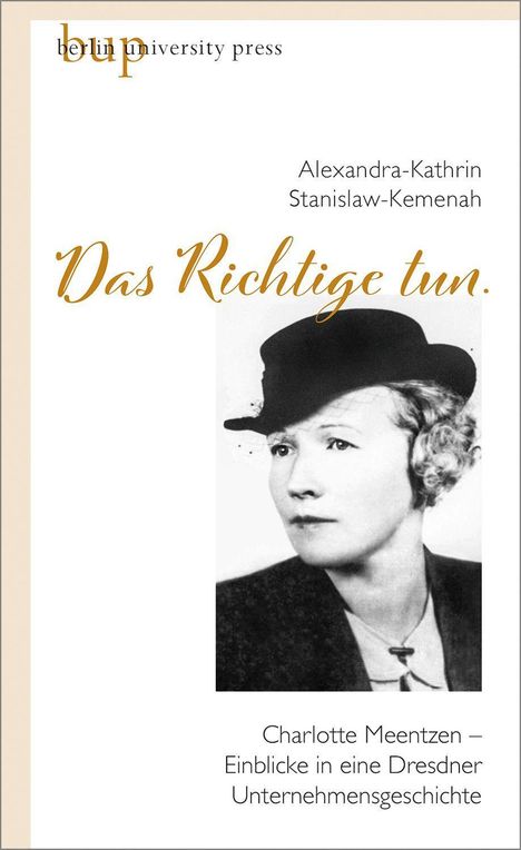 Alexandra-Kathrin Stanislaw-Kemenah: »Das Richtige tun.«, Buch