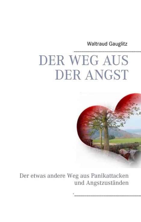 Der Weg aus der Angst, Buch