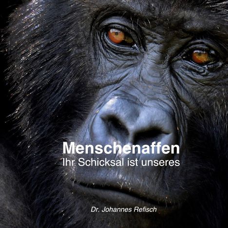 Johannes Refisch: Menschenaffen, Buch