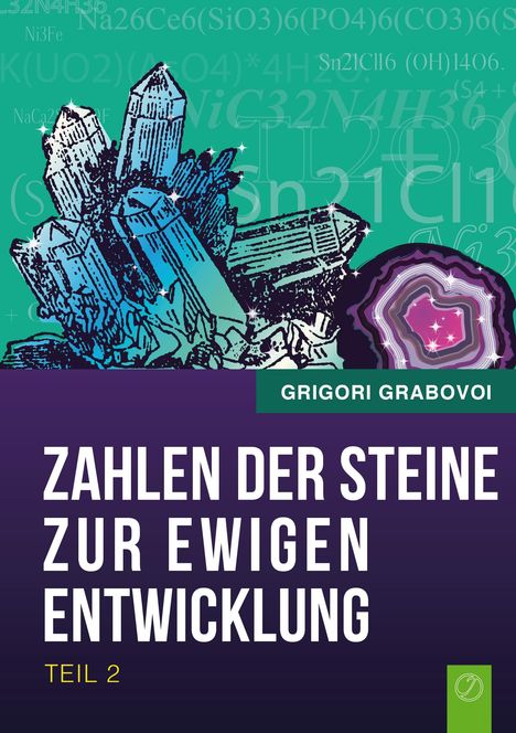 Grigori Grabovoi: Die Zahlen der Steine zur ewigen Entwicklung - Teil 2, Buch