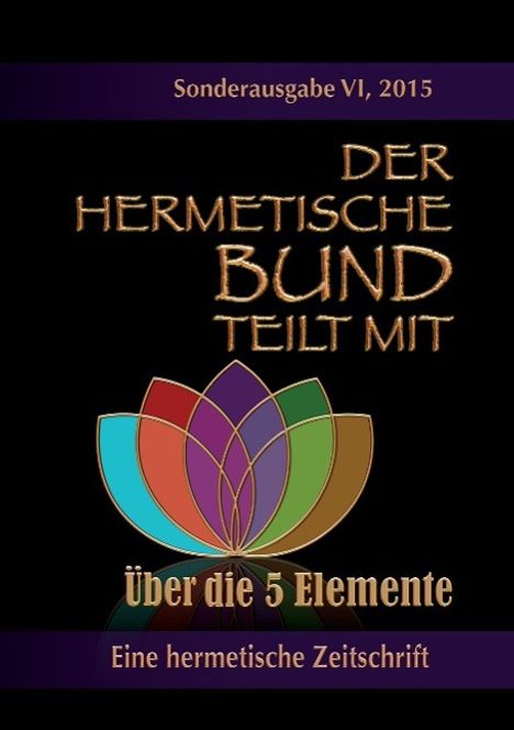 Theophrastus Paracelsus: Der hermetische Bund teilt mit, Buch