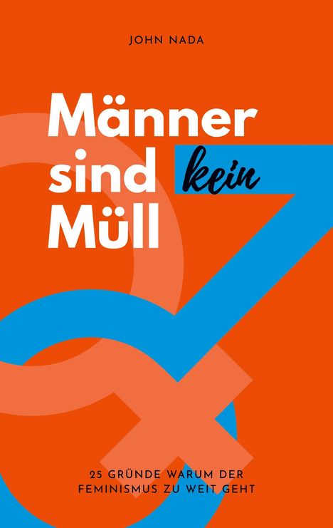 John Nada: Männer sind kein Müll, Buch