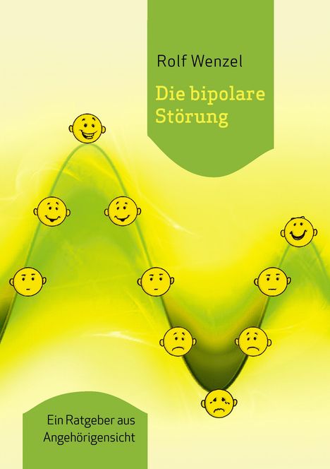 Rolf Wenzel: Die bipolare Störung, Buch