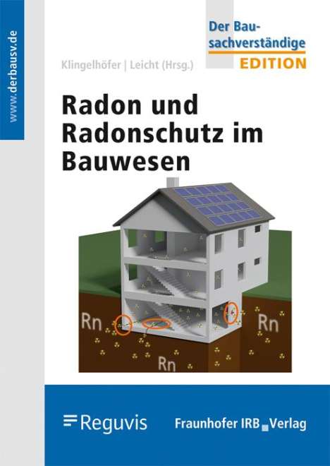 Radon und Radonschutz im Bauwesen., Buch