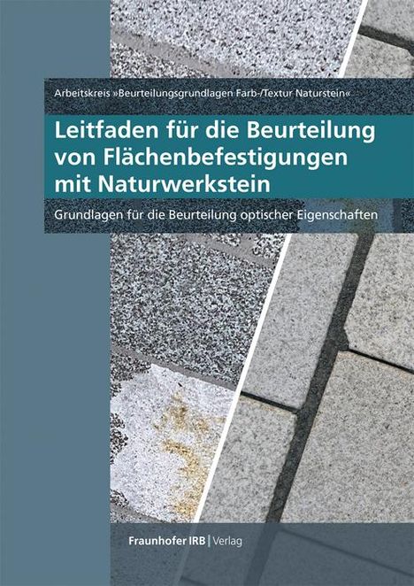 Leitfaden für die Beurteilung von Flächenbefestigungen mit Naturwerkstein, Buch