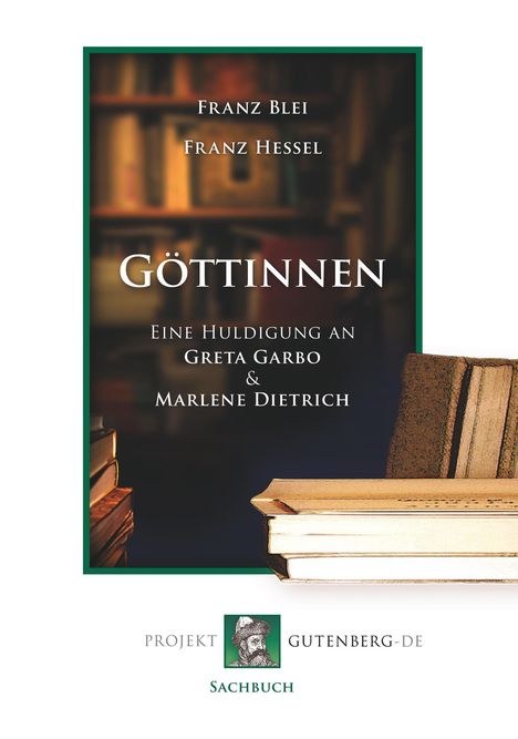 Franz Blei: Göttinnen, Buch