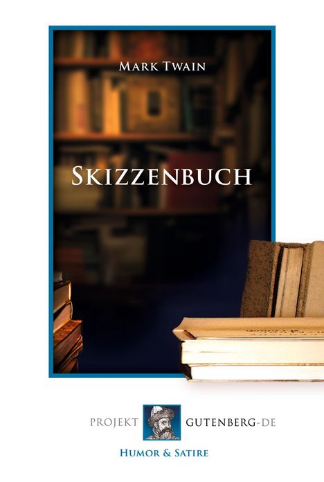 Mark Twain: Skizzenbuch, Buch