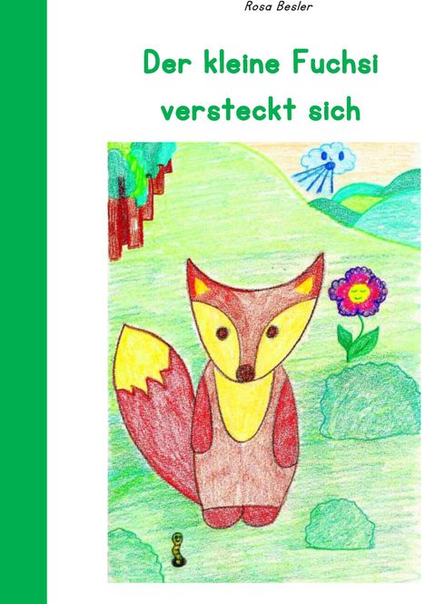 Rosa Besler: Der kleine Fuchsi versteckt sich, Buch