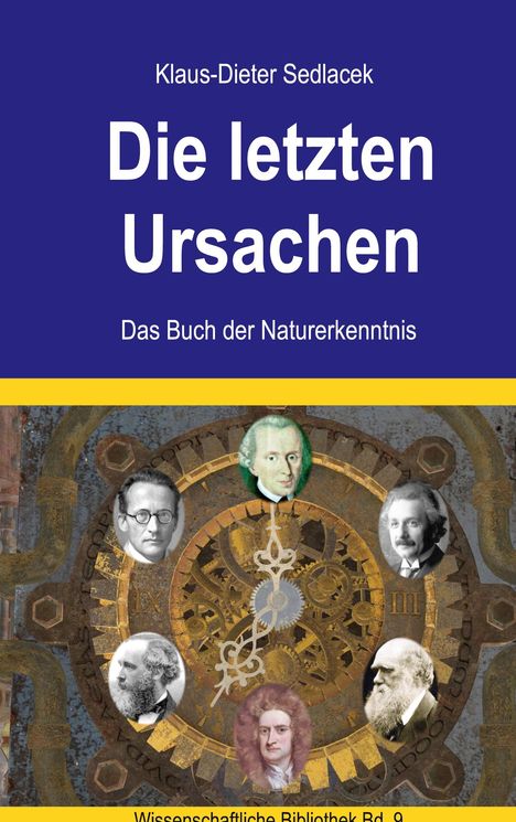 Klaus-Dieter Sedlacek: Die letzten Ursachen, Buch