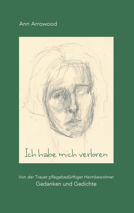 Ann Arrowood: Ich habe mich verloren, Buch