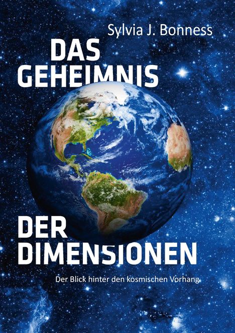Sylvia J. Bonness: Das Geheimnis der Dimensionen, Buch