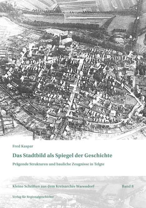 Fred Kaspar, Das Stadtbild als Spiegel der Geschichte. Luftaufnahme einer dicht bebauten historischen Stadtlandschaft.