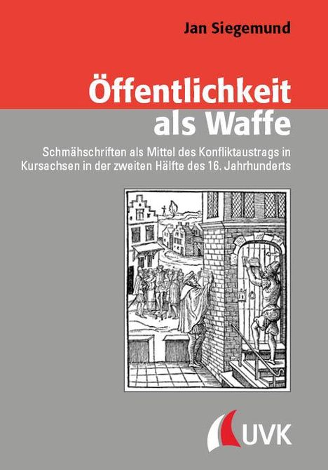 Jan Siegemund: Öffentlichkeit als Waffe, Buch