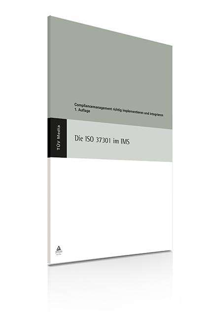 Wolfgang Kallmeyer: Die ISO 37301 im IMS, Buch