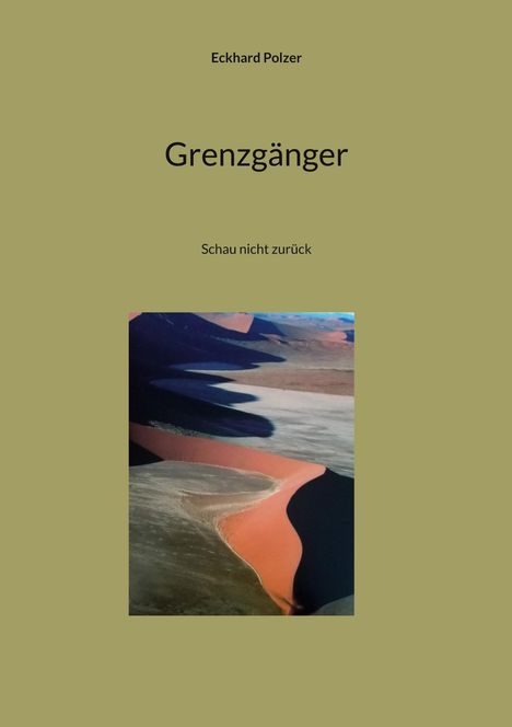 Eckhard Polzer: Grenzgänger, Buch