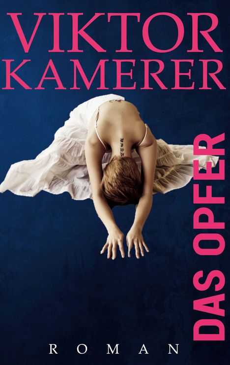 Viktor Kamerer: Das Opfer, Buch