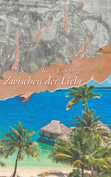 Katja L. Schlegel: Zwischen der Liebe, Buch