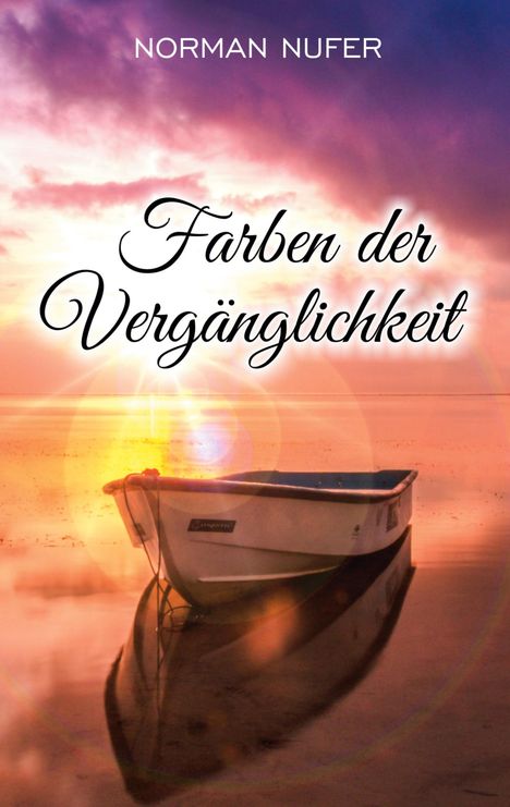 Norman Nufer: Farben der Vergänglichkeit, Buch