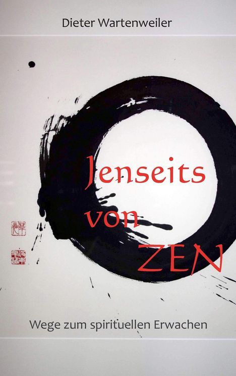 Dieter Wartenweiler: Jenseits von Zen, Buch