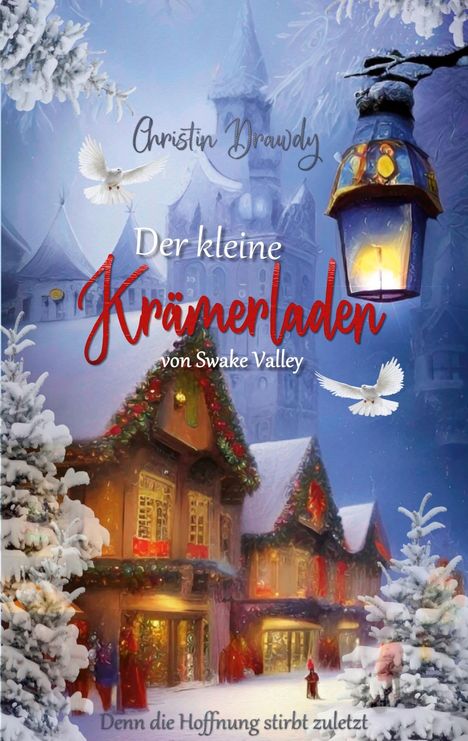 Christin Drawdy: Der kleine Krämerladen, Buch