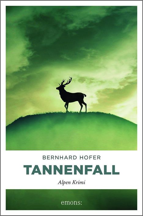 Bernhard Hofer: Tannenfall, Buch