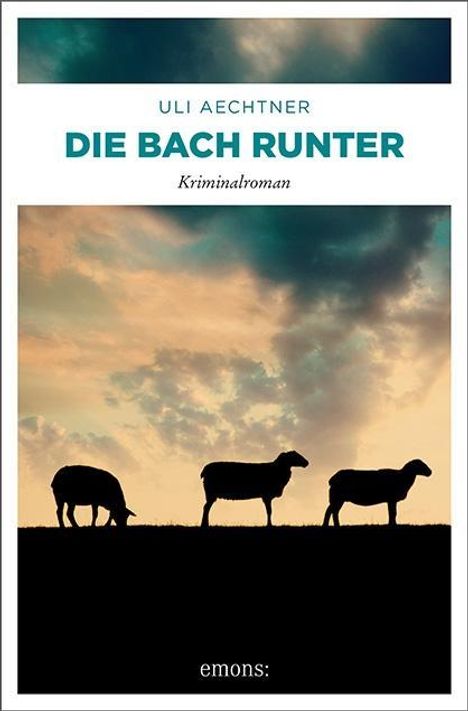 Uli Aechtner: Aechtner, U: Bach runter, Buch