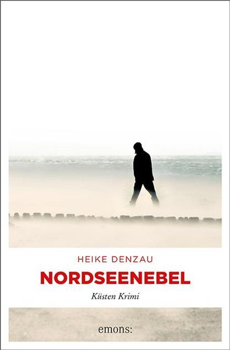 Heike Denzau: Nordseenebel, Buch
