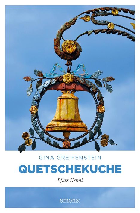 Gina Greifenstein: Quetschekuche, Buch