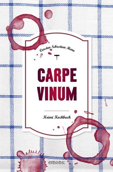 Carsten Sebastian Henn: Carpe Vinum, Buch