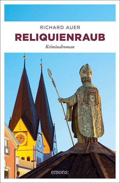 Richard Auer: Reliquienraub, Buch