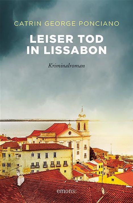 Catrin George Ponciano: Leiser Tod in Lissabon, Buch