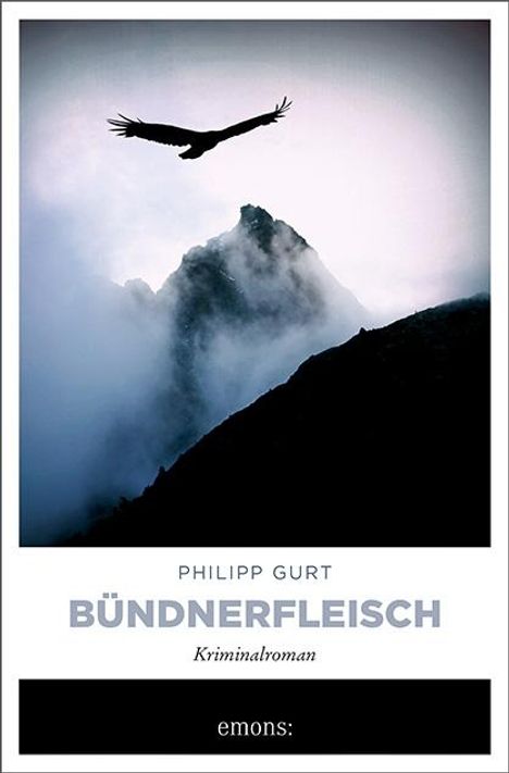 Philipp Gurt: Bündnerfleisch, Buch