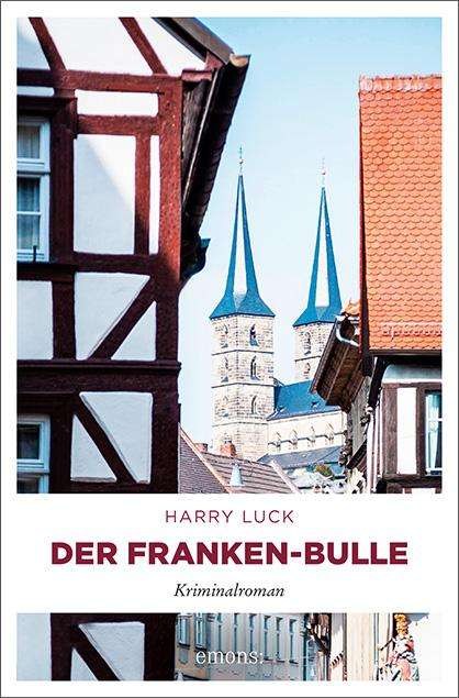 Harry Luck: Der Franken-Bulle, Buch