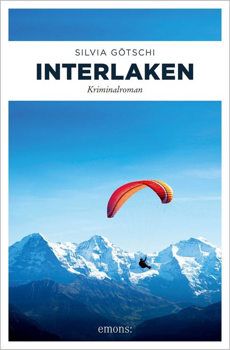 Silvia Götschi: Interlaken, Buch