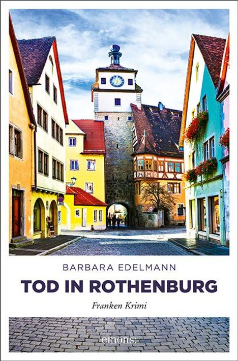 Barbara Edelmann: Tod in Rothenburg, Buch