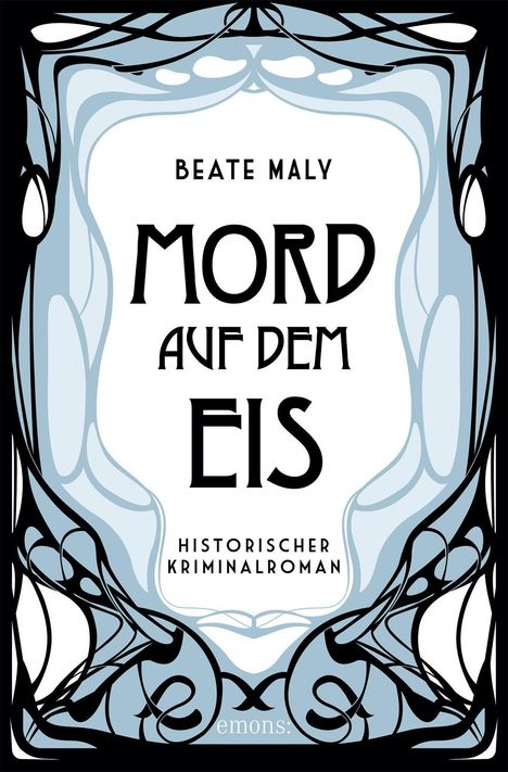 Beate Maly: Mord auf dem Eis, Buch