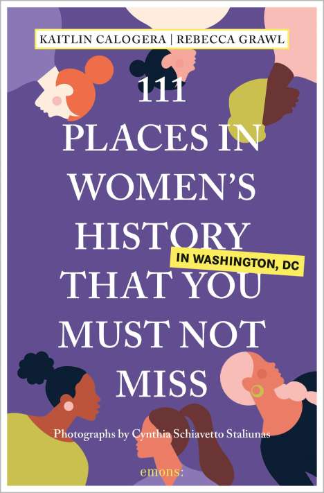 Kaitlin Calogera: Calogera, K: 111 Places in Women's History in Washington Tha, Buch