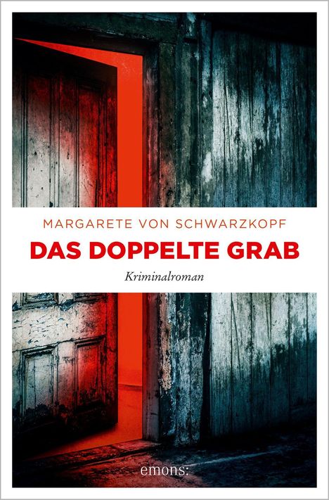 Margarete von Schwarzkopf: Das doppelte Grab, Buch