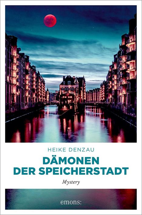 Heike Denzau: Dämonen der Speicherstadt, Buch