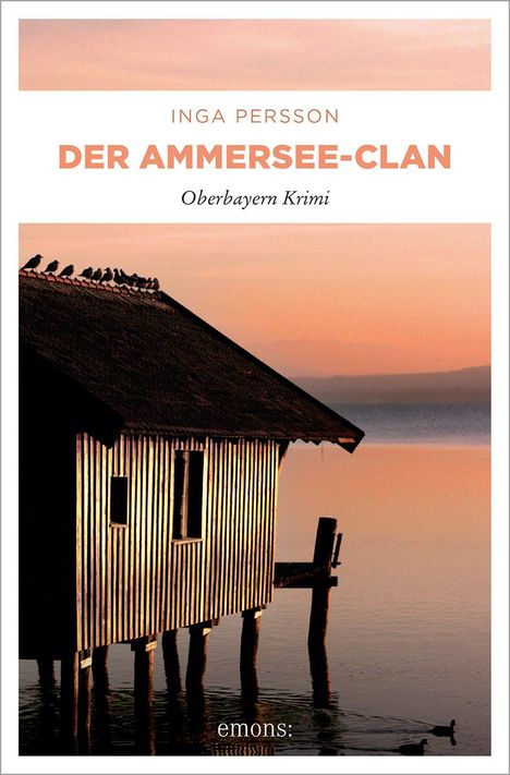Inga Persson: Der Ammersee-Clan, Buch