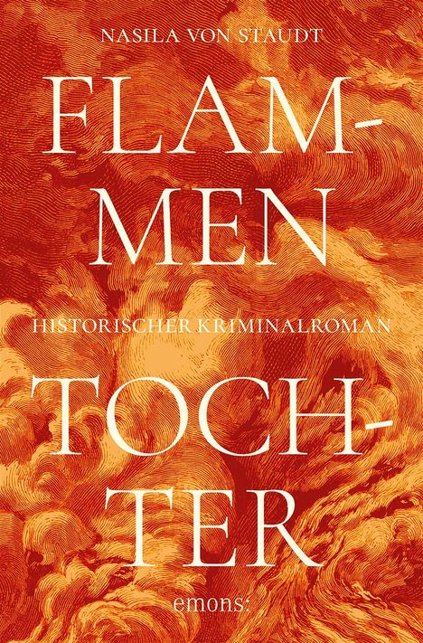 Nasila von Staudt: Flammentochter, Buch