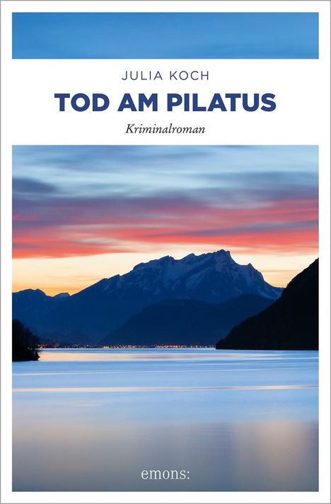 Julia Koch: Tod am Pilatus, Buch