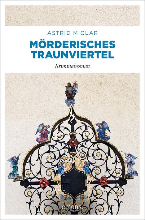 Astrid Miglar: Mörderisches Traunviertel, Buch