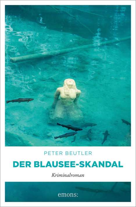Peter Beutler: Der Blausee-Skandal, Buch